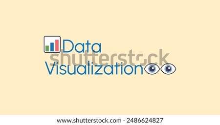 Data Visualization text with bar chart icon and eye emojis on a beige background. Emoji concept.