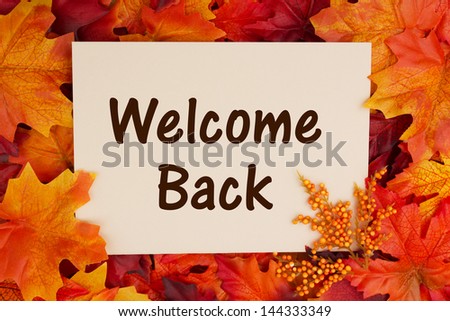 Welcome Back card with fall leaves, Returning to school in the fall