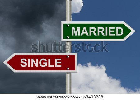 Red and green street signs with blue and stormy sky with words Married and Single, Married versus Single