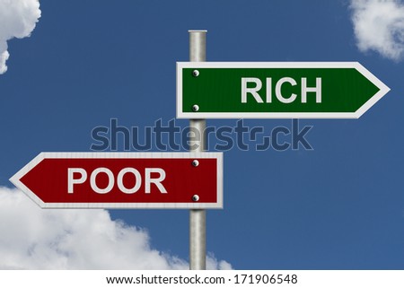 Red and green street signs with blue sky with words Rich and Poor, Rich versus Poor