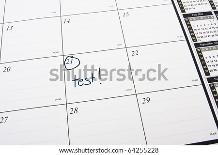 Calendar with a day circled and words test, Test Day