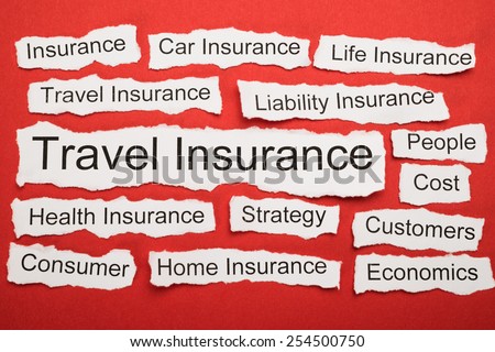 Travel Insurance Text On Piece Of Paper Salient Among Other Related Keywords