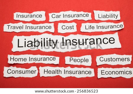 Liability Insurance Text On Piece Of Paper Salient Among Other Related Keywords