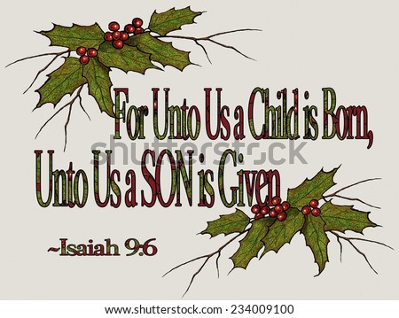 Religious Christmas Bible Verse, Isaiah, Holly, Berries, and Twigs