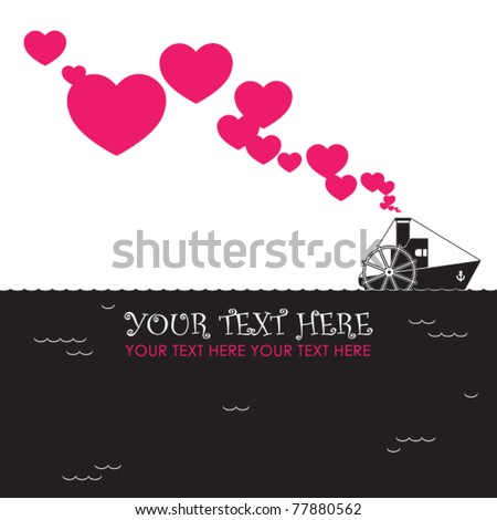 Abstract vector illustration with steamship and hearts. Place for your text.