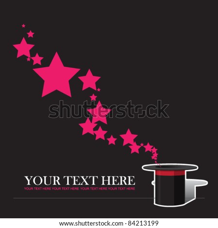 Stars taking off from magic hat. Vector illustration. Place for your text.