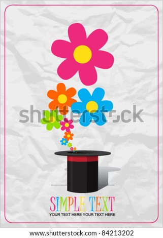 Flowers taking off from magic hat. Vector illustration, paper-background. Place for your text.
