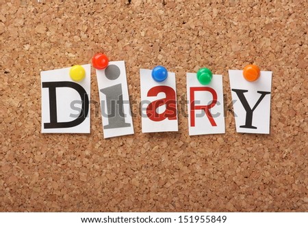 The word Diary in cut out magazine letters pinned to a cork notice board. Maintaining a diary is an important part of planning ahead and time management.