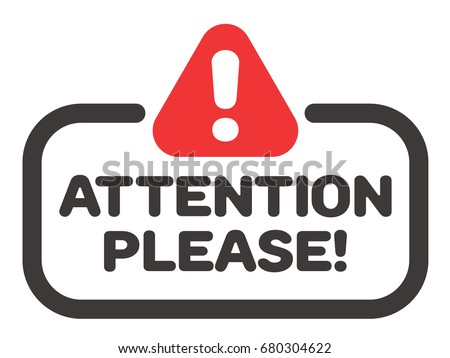 Attention please badge or banner vector with attention street sign icon.