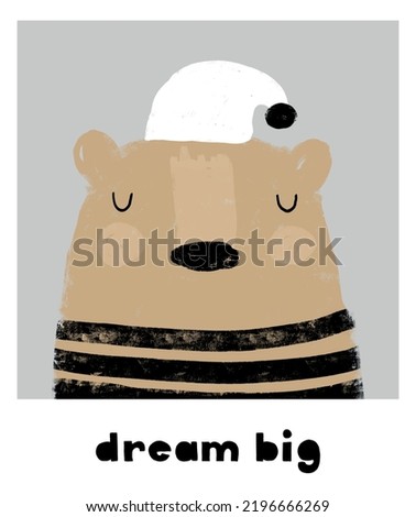 Dream Big. Cute Hand Drawn Vector Illustration with Sleeping Bear Wearing Striped Pyjama. Crayon Style Drawing with Brown Bear on a Light Gray Background. Woodland Print ideal for Wall Art, Poster.
