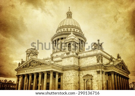Retro style image of Saint Isaac\'s Cathedral in Saint Petersburg, Russia