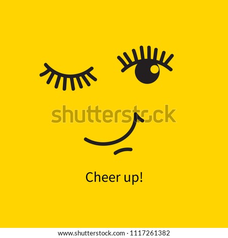 Winking face, card with smile and wish to cheer up! Vector illustration