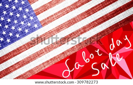 Labor Day Sale banner. Text, low poly background and stylized flag of the USA.