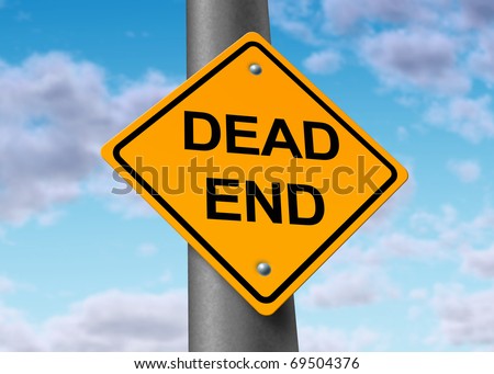 Dead end confusion frustration blocked final destination hopeless road sign sky