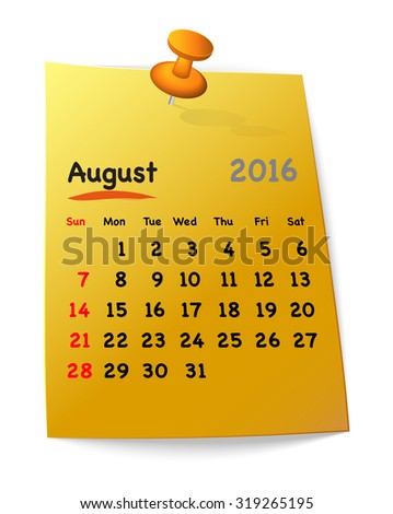 Calendar for august 2016 on orange sticky note attached with red pin. Sundays first.