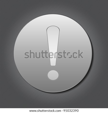 Metal plate with exclamation mark, vector illustration
