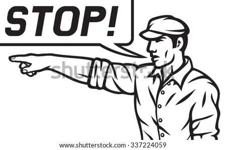 worker with stop speech bubble (man pointing his finger)