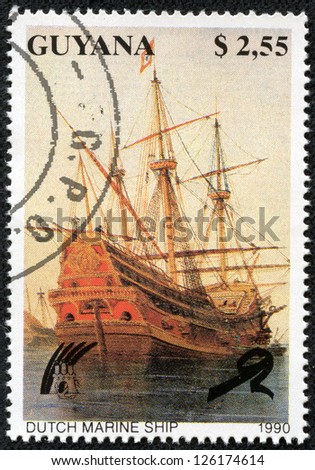 GUYANA - CIRCA 1990: A post stamp printed in Guyana shows Dutch ancient marine ship, circa 1990