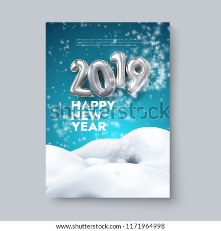 Happy New 2019 Year. Holiday blue poster template or festive party invitation design. Vector illustration. Winter decoration with silver numbers, blizzard, snowflakes and snowdrifts