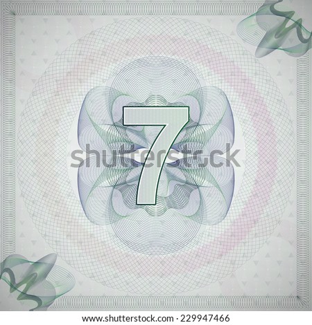 vector illustration of number 7 (seven) in guilloche ornate style. monetary banknote background