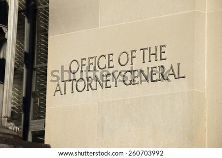 WASHINGTON, DC - DECEMBER 26: Sign outside the Office of the Attorney General located in the Department of Justice Building in downtown Washington, DC on December 26, 2014.
