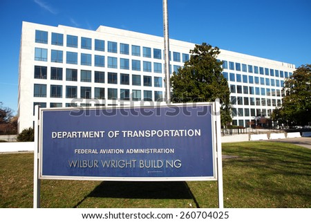 WASHINGTON, DC - DECEMBER 26: Sign at the Department of Transportation -Federal Aviation Administration, Wilbur Wright Building in downtown Washington, DC on December 26, 2014.