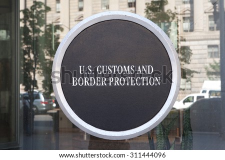 WASHINGTON, DC - MAY 4: Sign at US Customs and Border Protection Headquarters in Washington, DC on May 4, 2015.