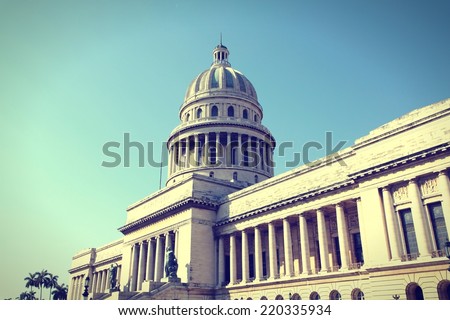Havana, Cuba - city architecture. Famous National Capitol (Capitolio Nacional) building. Cross processed color tone - retro style filtered image.