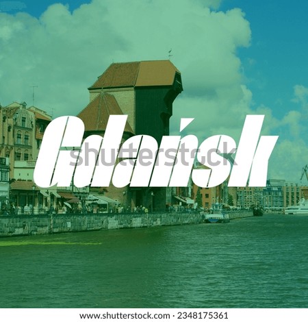 Similar – Image, Stock Photo postcard Gdansk Poland