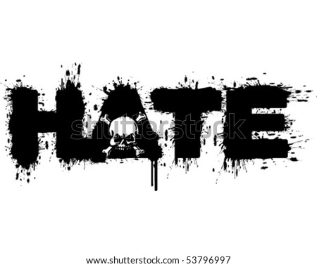 Hate Graffiti Stock Vector Illustration 53796997 : Shutterstock