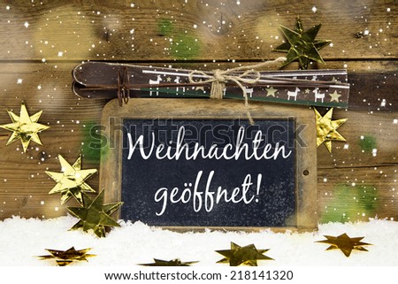 Christmas Wooden Sign With German Text For: We Have Open On Christmas