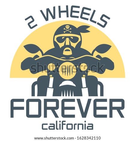 Motorcycle poster with text 2 Wheels Forever, California. Bikers t-shirt print design or poster. Vector illustration