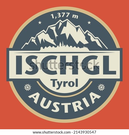 Abstract stamp or emblem with the name of Ischgl, Austria, vector illustration