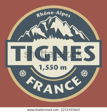 Abstract stamp or emblem with the name of Tignes, France, vector illustration