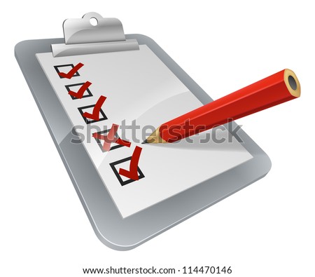 A clipboard with pencil marking on it. A survey, opinion poll, or inspection document