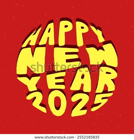 Happy new year 2025 hand lettering in round shape. Vector illustration