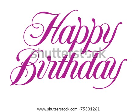 Happy Birthday Vector Lettering - 75301261 : Shutterstock