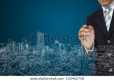 Architect or Business Man draw cityscape