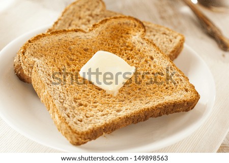 Whole Wheat Buttered Toast at Breakfast Time