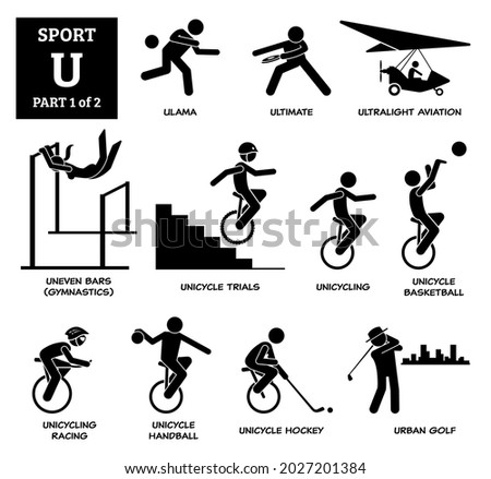 Sport games alphabet U vector icons pictogram. Ulama, ultimate, ultralight aviation, uneven bars gymnastic, unicycle trials, unicycling, unicycle basketball, racing, handball, hockey, and urban golf.