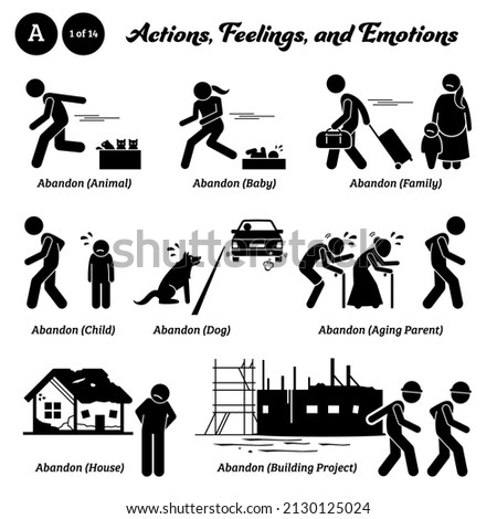 Stick figure human people man action, feelings, and emotions icons starting with alphabet A. Abandon and abandoned animal pet dog cat, baby child, family, aging parent, house and building project. 