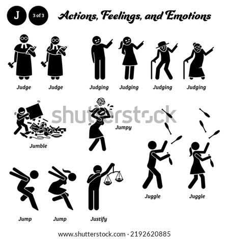 Stick figure human people man action, feelings, and emotions icons alphabet J. Judge, judging, jumble, jumpy, jump, jumping, justify, and juggle.