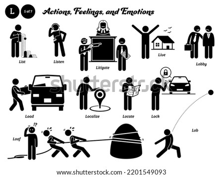 Stick figure human people man action, feelings, and emotions icons alphabet L. List, listen, litigate, live, lobby, load, localize, locate, lock, loaf, and lob.