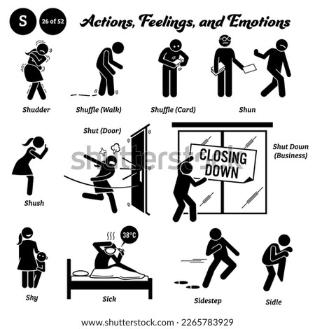 Stick figure human people man action, feelings, and emotions icons alphabet S. Shudder, shuffle, walk, card, shun, shush, shut, door, shut down, business, shy, sick, sidestep, and sidle. 
