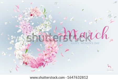Hyacinth flower, Apple blossom, Chrysanthemum, Dahlia, Peony in the form of numeral 8 with flying petals on the wind. Floral vector greeting card for 8 March in watercolor style with lettering design