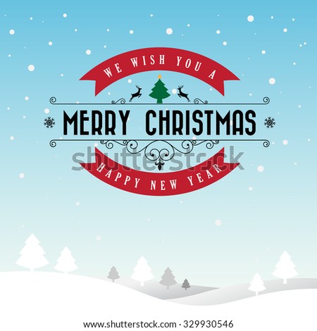 Merry Christmas And Happy New Year Typographic Background,Illustration Eps10 - 329930546