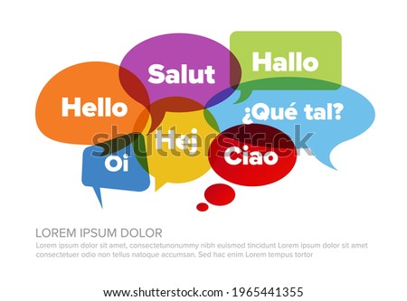 Concept illustration with comic book speech bubbles and greetings in different world languages. Image for promoting national languages in language school or translators services.