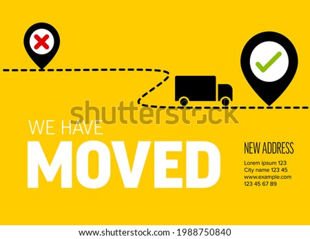 We are moving from one address to another address - minimalistic yellow flyer template with place for new company office shop location address. Template for poster flyer with new address relocation.