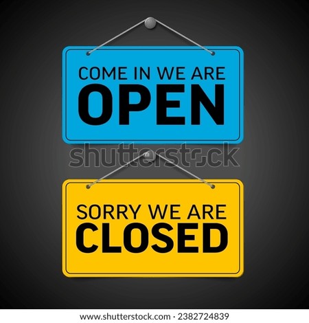 Big Store door paper placard notice template - blue for open and yellow for close shop information. Both labels with black big lettering and dark gray background