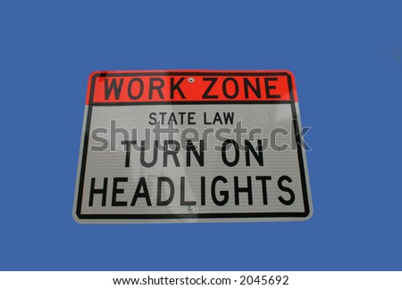 Work zone turn on headlights